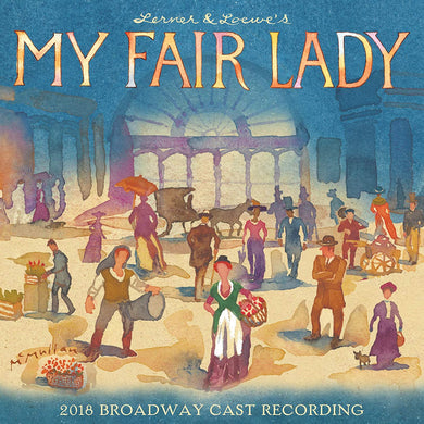 My Fair Lady 2018 Broadway Cast Recording CD - FreemanLiquidators - [product_description]